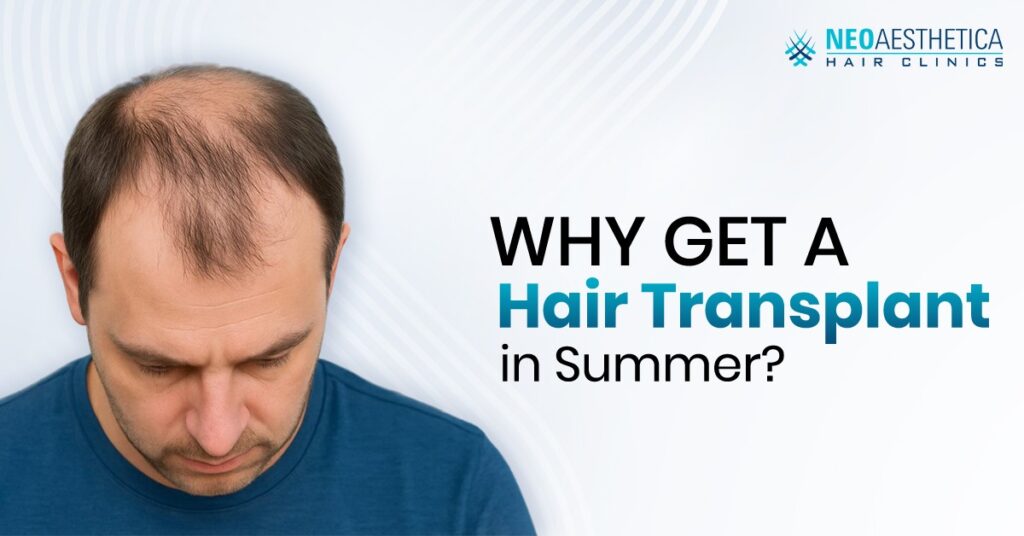 Hair transplant in summer